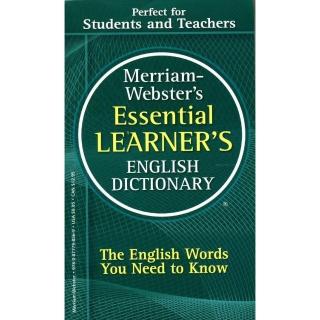 Merriam－Webster”s Essential Learner”s English Dictionary