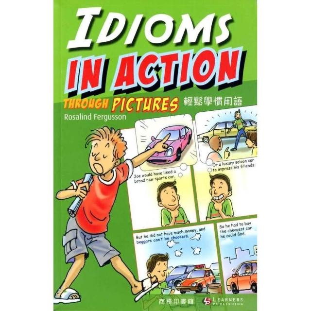 輕鬆學慣用語 Idioms in Action through Pictures