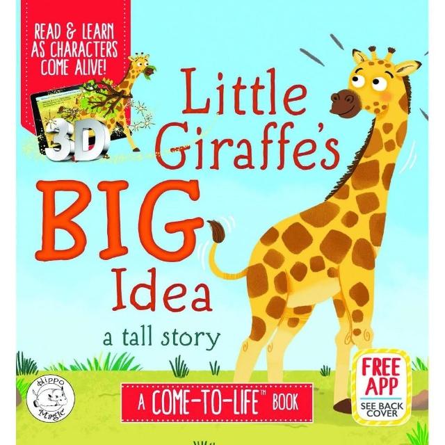 Little Giraffe”s Big Idea－ Augmented Reality Come－to－Life Book
