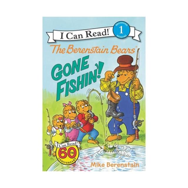 【麥克兒童外文】The Berenstain Bears： Gone Fishin’！