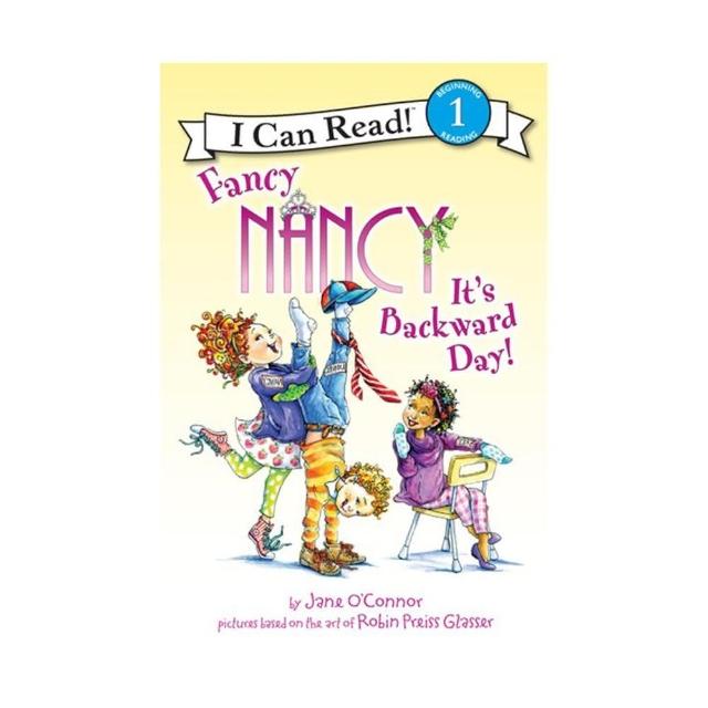 【麥克兒童外文】Fancy Nancy： It’s Backward Day！