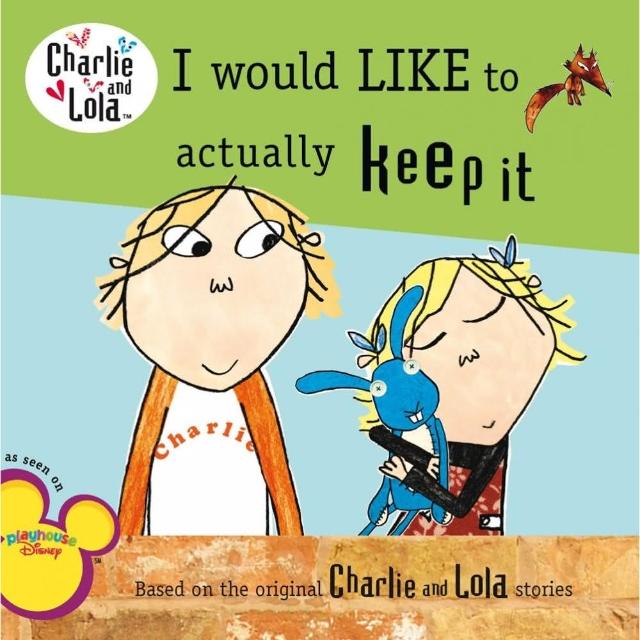 I Would Like Actually Keep It／Charlie Lola
