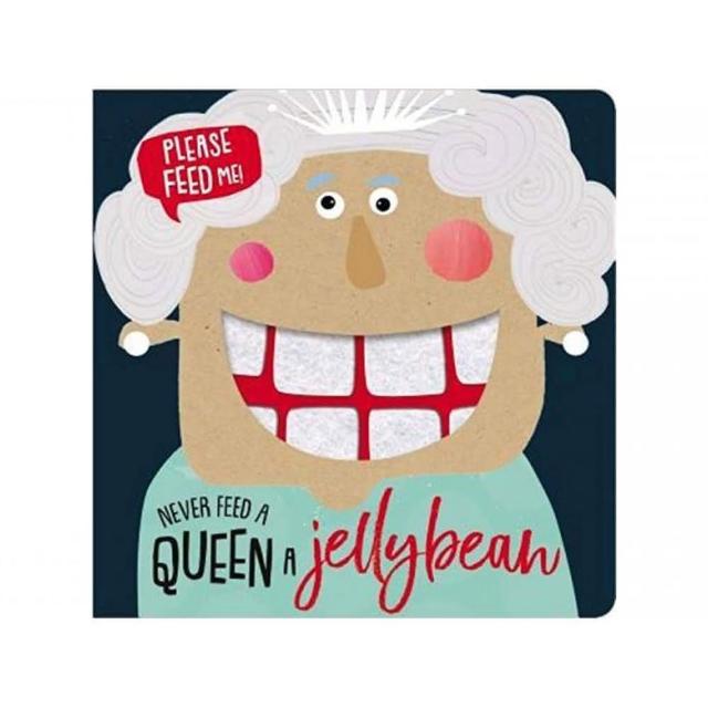 Never Feed Queen Jellybean