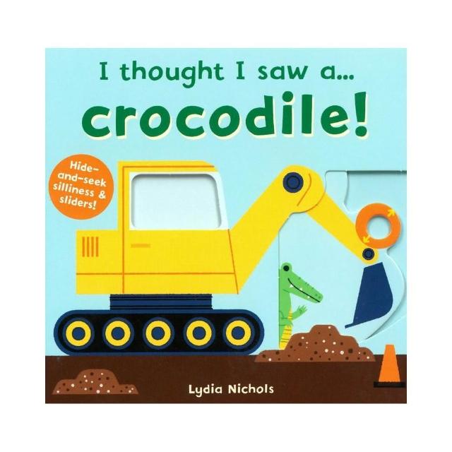 【麥克兒童外文】I thought I saw a... Crocodile!-硬頁操作書