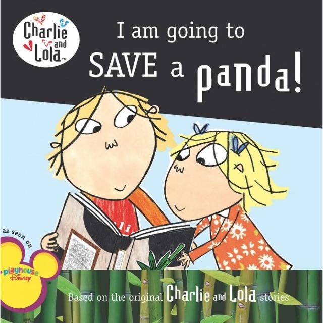 I Am Going To Save Panda／Charlie Lola