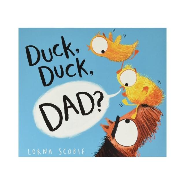 Duck Duck Dad