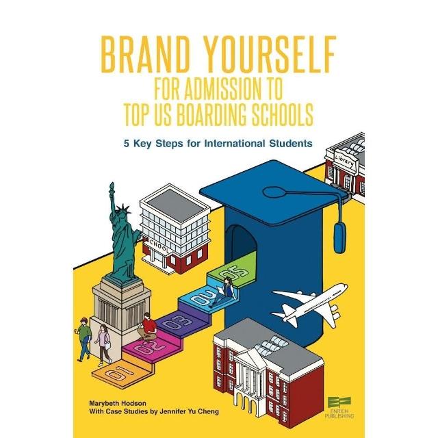Brand Yourself for Admission to Top US Boarding Schools: 5 Key Steps for International Students