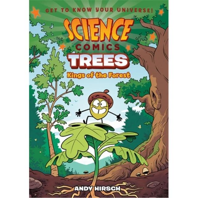 Trees：Kings of the Forest （Science Comics）