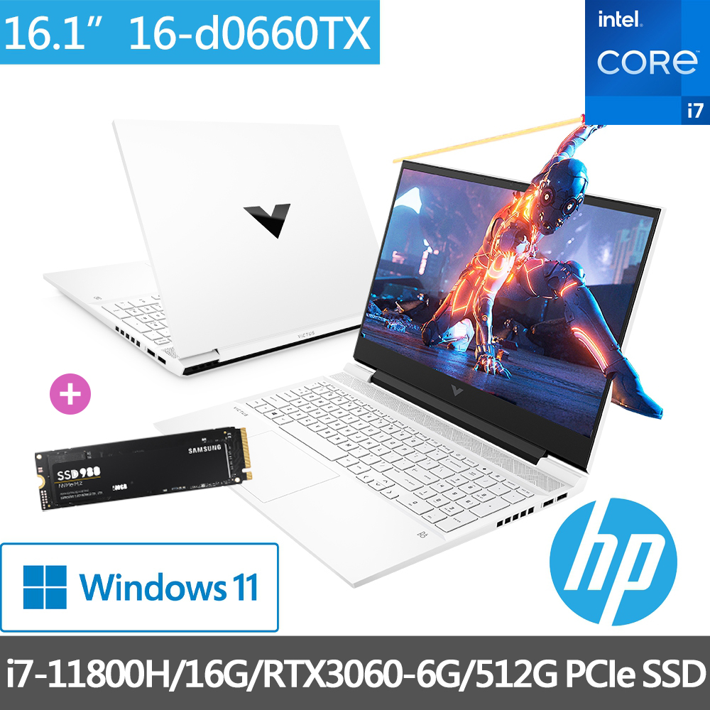 HP Victus 16-d0660TX電競筆電【HP升級+500G組】Victus 16-d0660TX 16吋電競筆電(i7-11800H/16G/512G SSD/RTX 3060-6G/Win11)