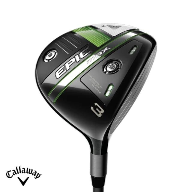 【Callaway 卡拉威】EPIC MAX 高爾夫球道木桿(Fairway 碳身日規3