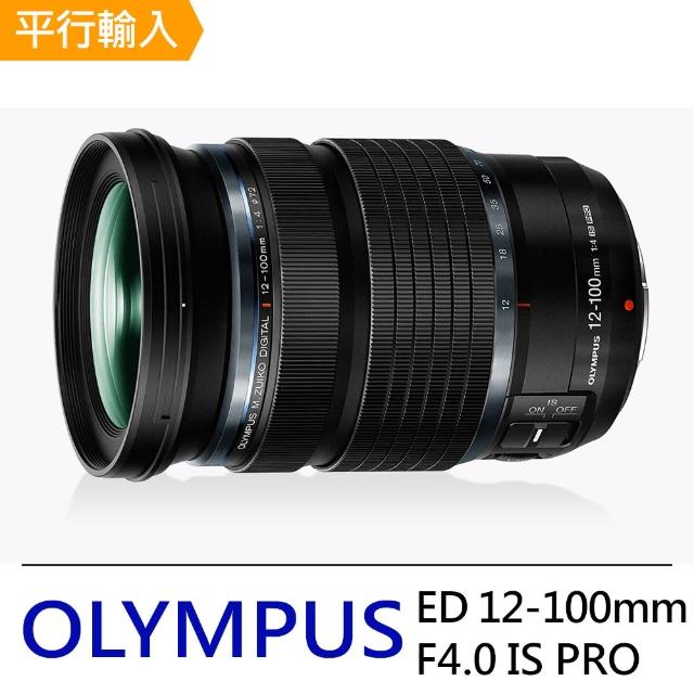 【OLYMPUS】M.ZUIKO DIGITAL ED 12-100mm F4.0 IS PRO(平輸)