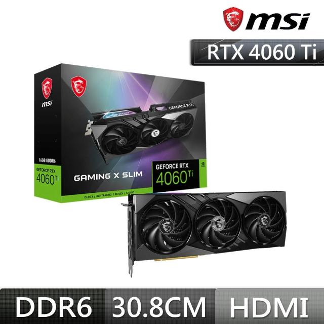 MSI 微星】RTX 4060 Ti 16G GAMING X SLIM 顯示卡- momo購物網- 好評