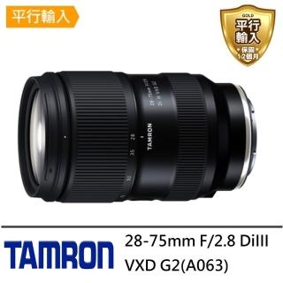 【Tamron 騰龍】28-75mm F2.8 DiIII VXD G2 A063 For Sony E接環(平行輸入)