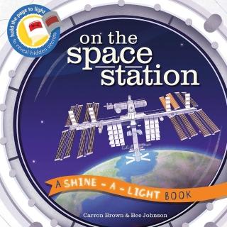 【Song Baby】A Shine A Light Book：On The Space Station 透光書：太空站篇
