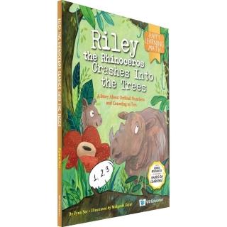 Riley the Rhinoceros Crashes Into the Trees： A Story About Ordinal Numbers and Counting to Ten