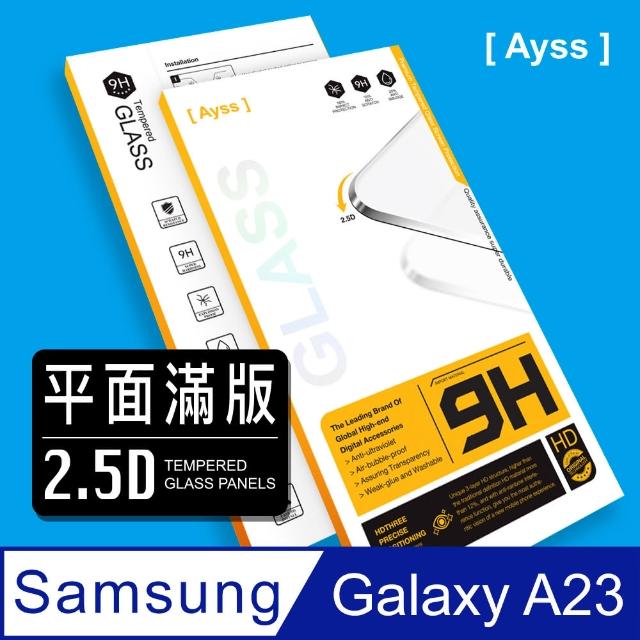 【Ayss】滿版高清鋼化玻璃保護貼 Samsung Galaxy A23/6.6吋(滿版滿膠-疏水疏油-抗指紋-高滑順-極細黑邊)
