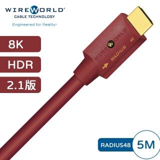 【WIREWORLD】美國 WireWorld RADIUS 48 2.1版認證 8K HDMI傳輸線 - 5m(8K HDMI傳輸線)