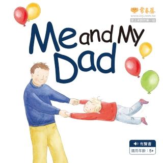 Me and My Dad+1MP3 （中英雙語繪本）