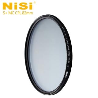【NISI】S+ MC CPL 82mm Ultra Slim PRO 超薄多層鍍膜偏光鏡(公司貨)