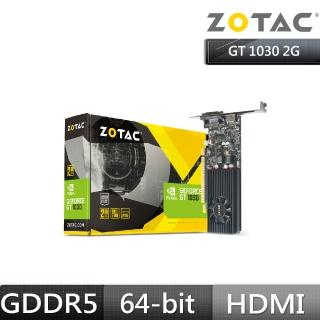 【ZOTAC 索泰】GAMING GeForce GT 1030 2GB GDDR5 HDMI/VGA Low Profile 顯示卡