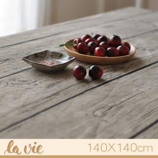 【La Vie】zakka 復古仿真木紋餐桌布(140X140cm)