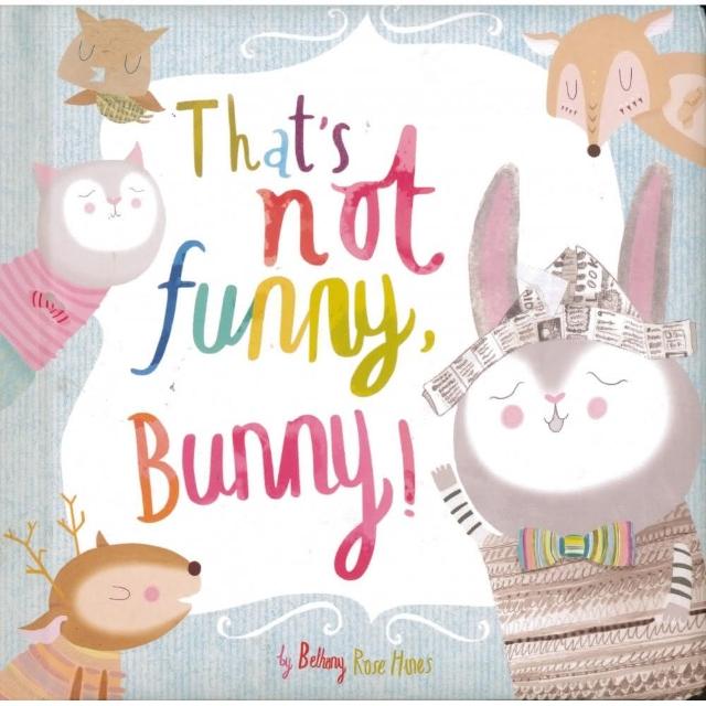 That”s Not Funny Bunny