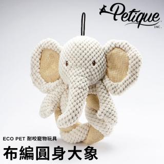 【Petique 百嬌客】布編圓身猴子、大象(Eco Pet 耐咬寵物玩具)