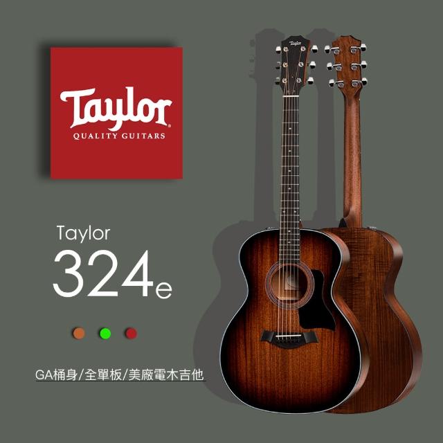 【Taylor】300系列-324E 民謠吉他 / 含原廠琴盒 / 贈原廠肩帶 / 公司貨保固(324E)