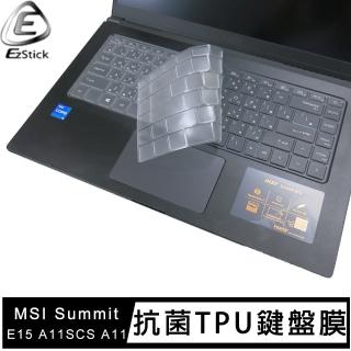 【Ezstick】MSI Summit E15 A11SCS A11 奈米銀抗菌TPU 鍵盤保護膜(鍵盤膜)