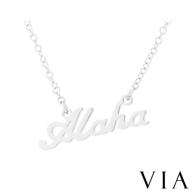 【VIA】白鋼項鍊 動物項鍊 Aloha項鍊/時尚系列 夏威夷Aloha招呼語造型白鋼項鍊(鋼色)