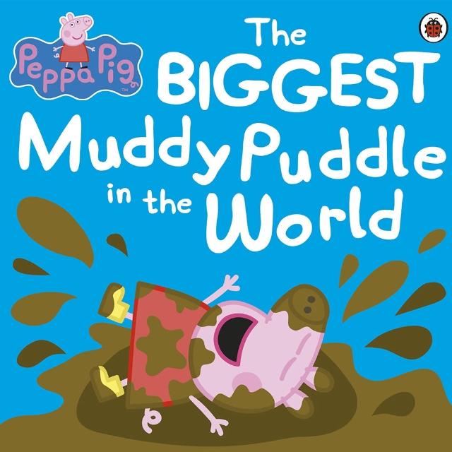【Song Baby】Peppa Pig：The Biggest Muddy Puddle In The World 世界上最大的泥巴坑(平裝繪本)