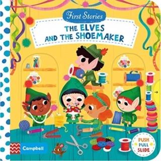 The Elves and the Shoemaker （First Stories）（硬頁推拉書）