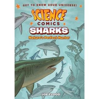 Sharks：Nature”s Perfect Hunter （Science Comics）