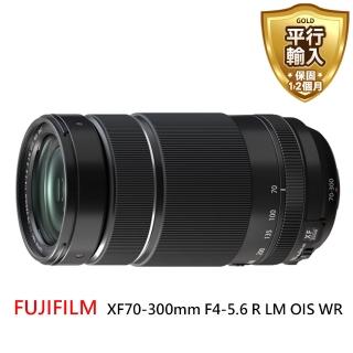 【FUJIFILM 富士】富士FUJIFILM XF70-300mm F4-5.6 R LM OIS WR(平行輸入)