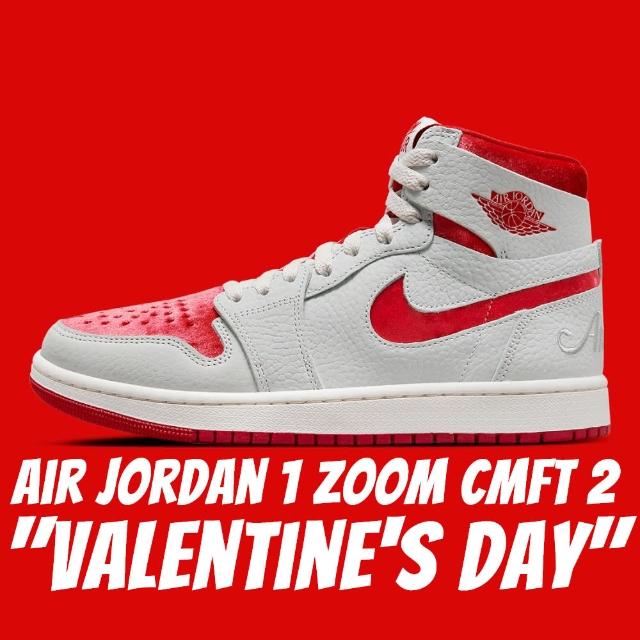 NIKE 耐吉】休閒鞋Air Jordan 1 Zoom CMFT 2 Valentine Day 情人節白紅