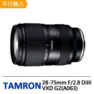 【Tamron】28-75mm F2.8 DiIII VXD G2 for Sony E 接環(平行輸入A063)