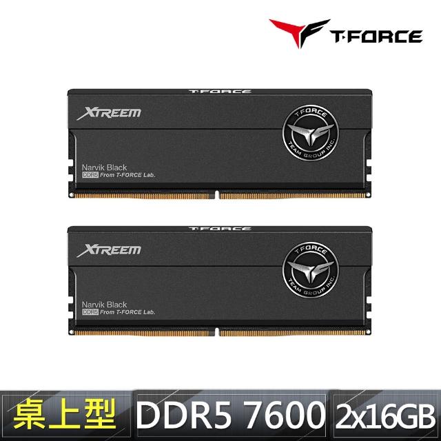 【Team 十銓】T-FORCE XTREEM  DDR5-7600 32GB 16Gx2 CL36桌上型超頻記憶體(DDDR5 幻境 7600 16GBx2)
