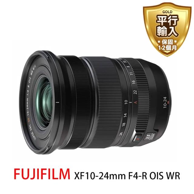 【FUJIFILM 富士】XF10-24mm F4-R OIS WR 廣角變焦鏡頭(平行輸入)