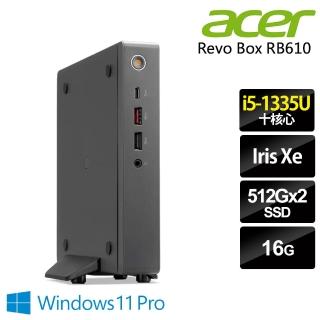 【Acer 宏碁】i5迷你商用電腦(RB610/i5-1335U/16G/512G SSD+512G SSD/W11P)