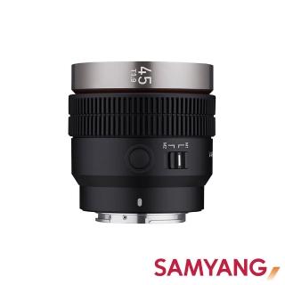 【SAMYANG】三陽光學 V-AF 45mm T1.9 FE 自動對焦電影鏡(公司貨 SONY FE接環)