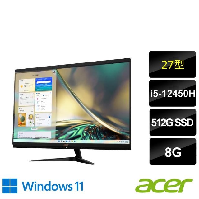 【Acer 宏碁】27型i5液晶電腦(Aspire C27-1800/i5-12450H/8G/512G SSD/W11)
