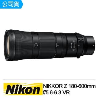 【Nikon 尼康】NIKON NIKKOR Z 180-600mm f/5.6-6.3 VR 超遠攝變焦鏡頭(公司貨)