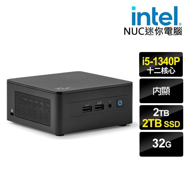 【Intel 英特爾】i5十二核迷你電腦(NUC/i5-1340P/32G/2TB SSD+2TB/W11P)