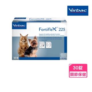 【Virbac 維克】Fortiflex 健骨樂225 30錠（適用小於15kg之狗貓）(關節保健、高純度軟骨素)