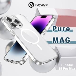 【VOYAGE】iPhone 15 Pro Max 6.7 抗摔防刮保護殼-Pure MAG-透明(環保塑料 兩年抗黃保證)