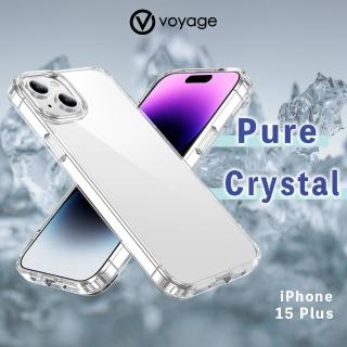 【VOYAGE】iPhone 15 Plus 6.7 抗摔防刮保護殼-Pure Crystal 純粹(環保塑料 兩年抗黃保證)