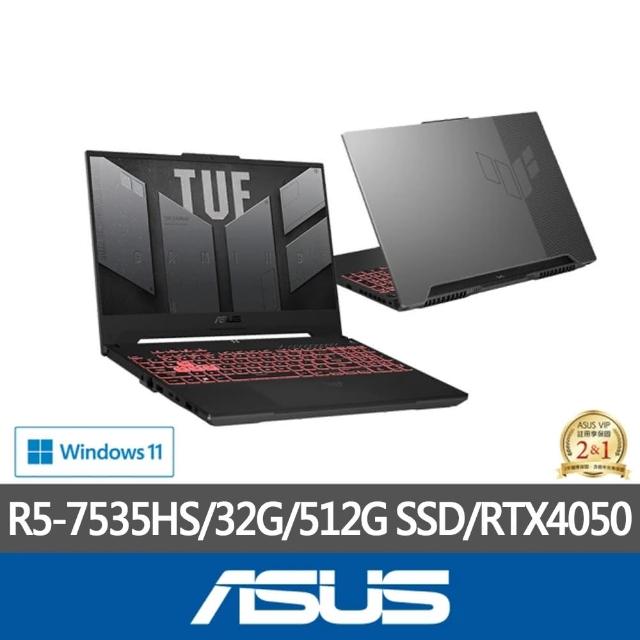 【ASUS 華碩】特仕版 15.6吋電競筆電(FA507NU/R5-7535HS/16G/512G SSD/RTX4050/Win11/+16G記憶體 含安裝)