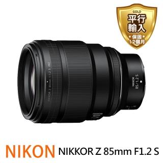 【Nikon 尼康】NIKKOR Z 85mm F1.2 S(平行輸入)