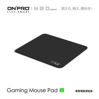 【ONPRO】NEO 專業電競滑鼠墊-L(450x400x3mm)