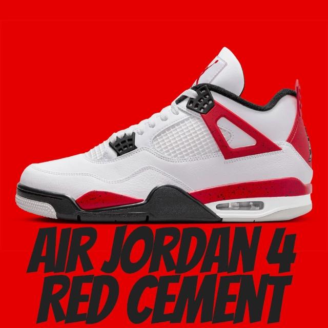 【NIKE 耐吉】休閒鞋 Air Jordan 4 Red Cement AJ4 白紅紅水泥男鞋 DH6927-161